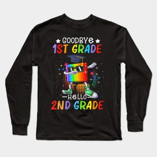 Goodbye 1st Grade Graduation Hello 2nd Grade Popping It Long Sleeve T-Shirt